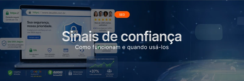 Sinais de confiança: como funcionam e quando usá-los 