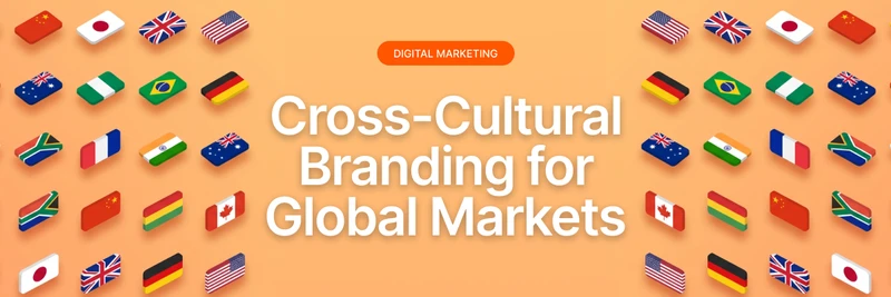 Cross-Cultural Branding for Global Markets