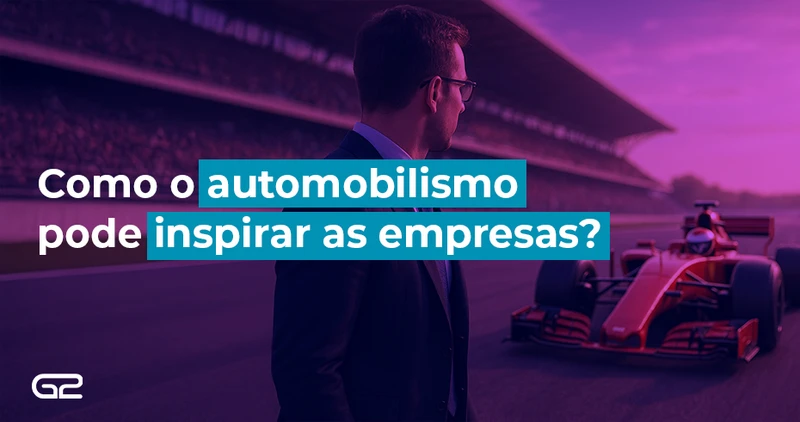 Como o automobilismo pode inspirar as empresas? - G2 Tecnologia