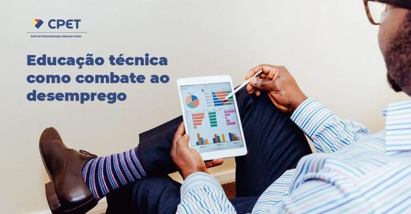 Educação técnica como combate ao desemprego