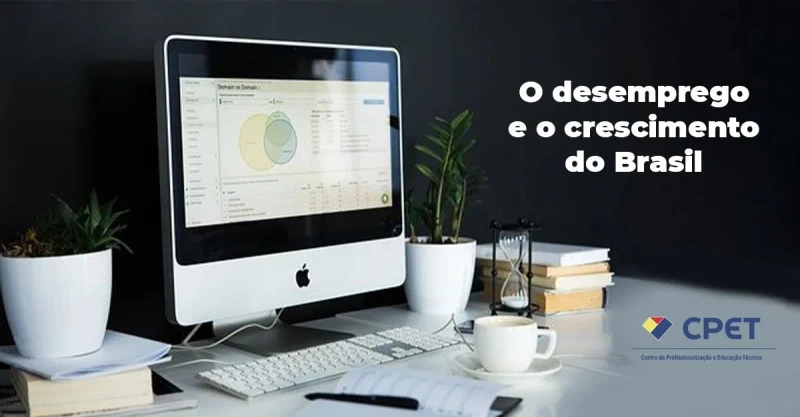 O desemprego e o crescimento do Brasil