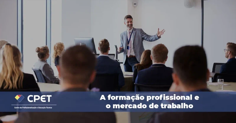 A formação profissional e o mercado de trabalho