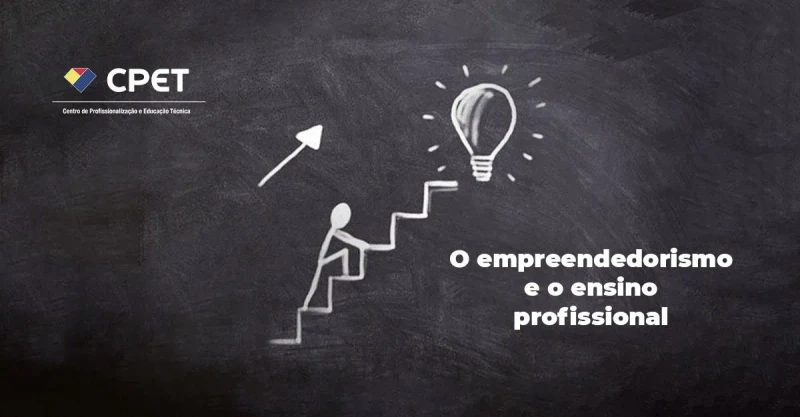 O empreendedorismo e o ensino profissional