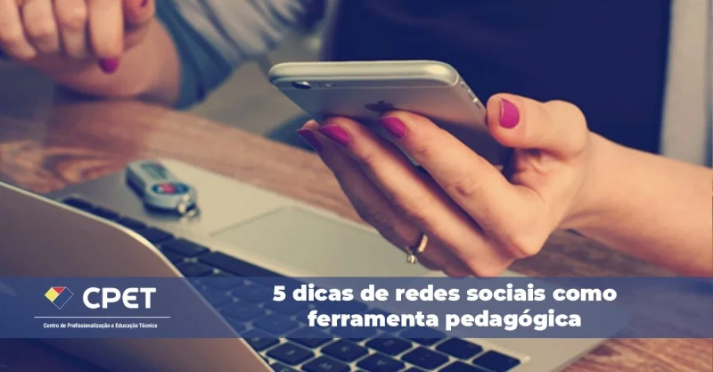 5 dicas de redes sociais como ferramenta pedagógica