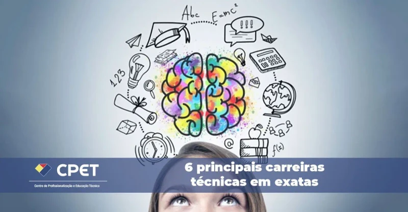 6 principais carreiras técnicas em exatas