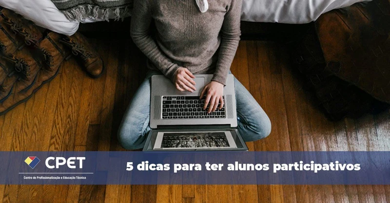 5 dicas para ter alunos participativos