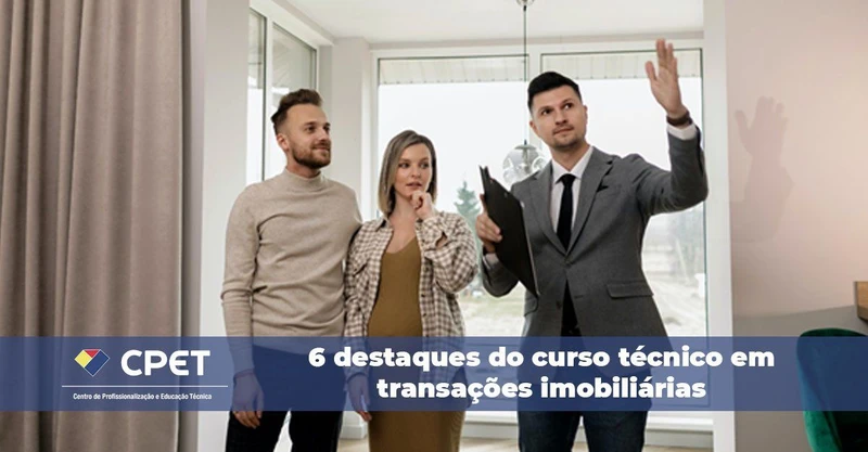 6 destaques do curso técnico em transações imobiliárias