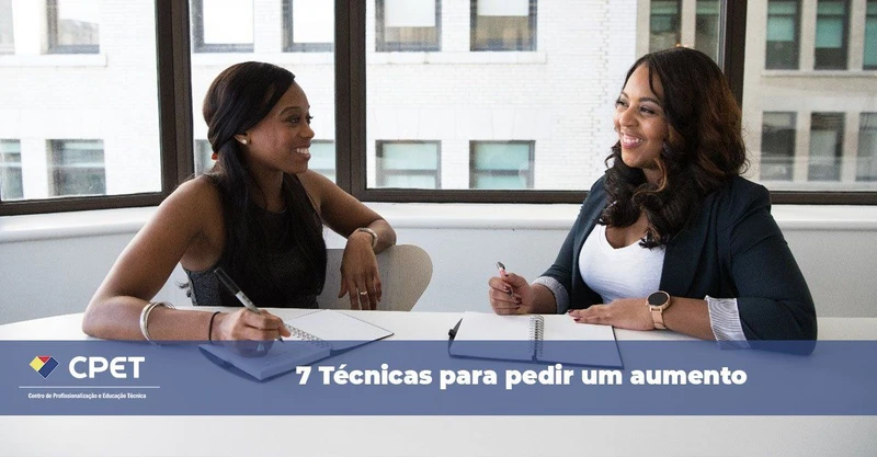 7 Técnicas para pedir um aumento