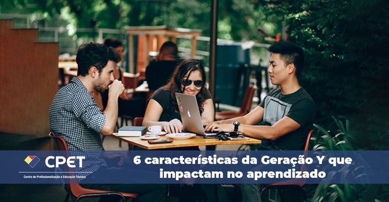 6 características da Geração Y que impactam no aprendizado