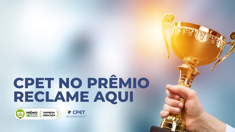 CPET no Prêmio Reclame Aqui 2025: Rumo ao Bicampeonato com o Seu Apoio