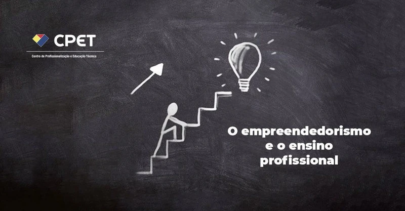 O empreendedorismo e o ensino profissional