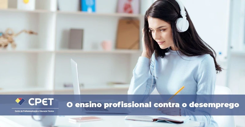 O ensino profissional contra o desemprego